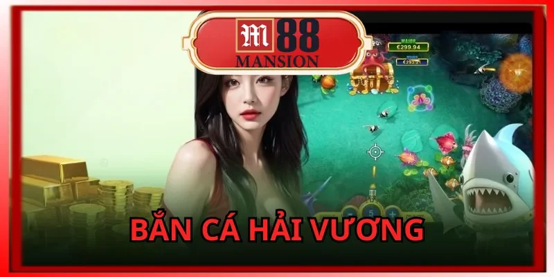 Bắn Cá Hải Vương