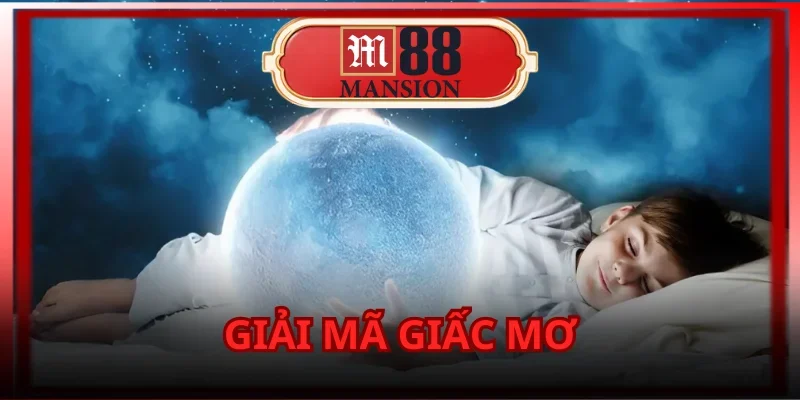 Giải Mã Giấc Mơ