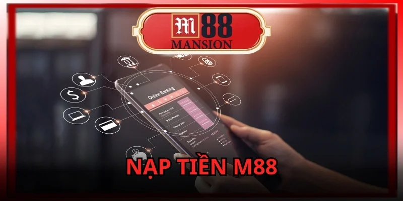Nạp Tiền M88