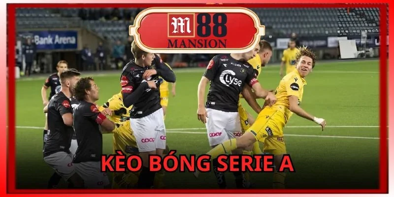 Kèo Bóng Serie A